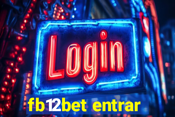 fb12bet entrar